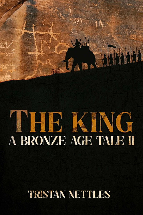 The King (A Bronze Age Tale) by Tristan Nettles, 9781592117673