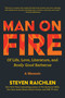 Man on Fire (Of Life, Love, Literature, and Really Good Barbecue) by Steven Raichlen, 9781637749609