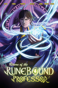 Return of the Runebound Professor, Vol. 1 (Graphic Novel) by Actus, Daniel Krauss, Laurel Pursuit Studios, Roy Xavier Flores, Yumiitsu, Simple But Fire, Ali Zaghlul, Erik Kozura, Tevagah, Actus, Actus, 9781638493006