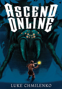 Ascend Online, Book 1 by Luke Chmilenko, 9781638493839