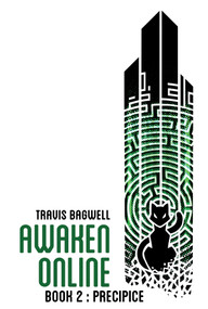 Awaken Online, Book 2 (Precipice) by Travis  Bagwell, 9781638493846