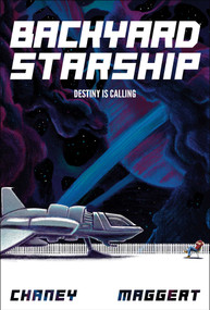 Backyard Starship, Book 1 by J.N. Chaney, Terry Maggert, 9781638493860