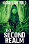 The Ten Realms, Book 2 (The Second Realm) by Michael Chatfield, 9781638494232