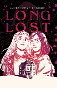 Long Lost: The Complete Edition by Matthew Erman, Lisa Sterle, Lisa Sterle, Lisa Sterle, 9781638494386