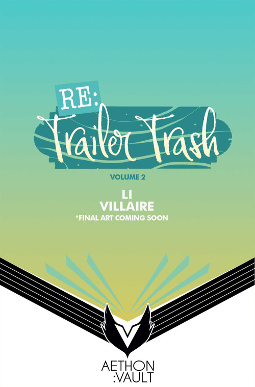 RE: Trailer Trash Vol. 2 (WEBTOON Graphic Novel) by Webtoon, Yishan Li, Alyssa Villaire, Natalie Wong, 9781638494393