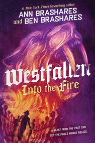Into the Fire by Ann Brashares, Ben Brashares, 9781665950855