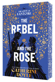 The Rebel and the Rose by Catherine Doyle, 9781665955157