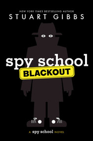 Spy School Blackout by Stuart Gibbs, 9781665956529