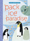 Pack Ice Paradise by Amy Hevron, Amy Hevron, 9781665962698