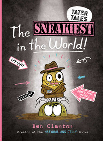 The Sneakiest in the World! by Ben Clanton, Ben Clanton, 9781665964319