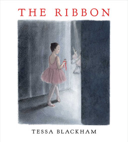 The Ribbon by Tessa Blackham, Tessa Blackham, 9781665971683