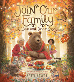 Join Our Family (A Coco and Bear Story) by Apryl Stott, Apryl Stott, 9781665980555