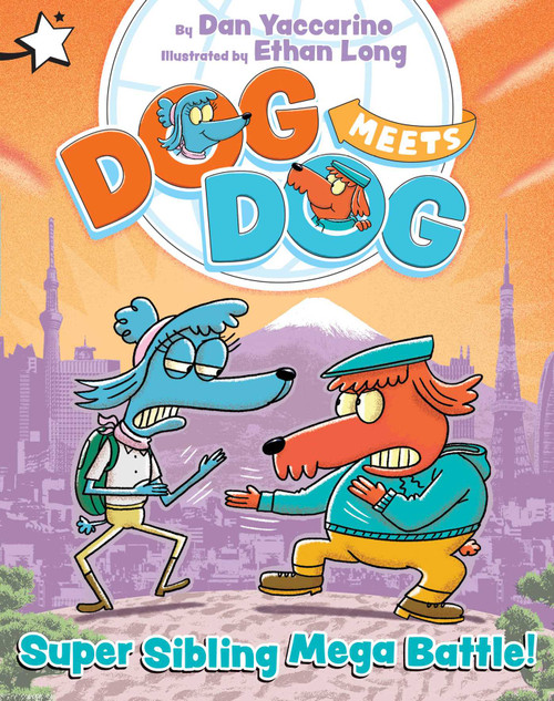 Super Sibling Mega Battle! (A Star Chapter Book) by Dan Yaccarino, Ethan Long, 9781665980661