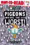 Pigeons Are the Worst! (Ready-to-Read Level 1) by Alex Willan, Alex Willan, 9781665986014