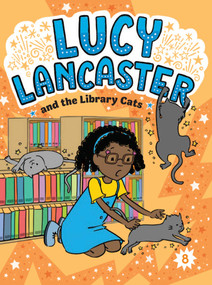 Lucy Lancaster and the Library Cats by Willow Coven, Priscilla Burris, 9781665988940