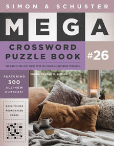 Simon & Schuster Mega Crossword Puzzle Book #26 by John M. Samson, 9781668014165