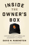 Inside the Owner's Box (Power and Leadership in Sports) by David M. Rubenstein, 9781668022498