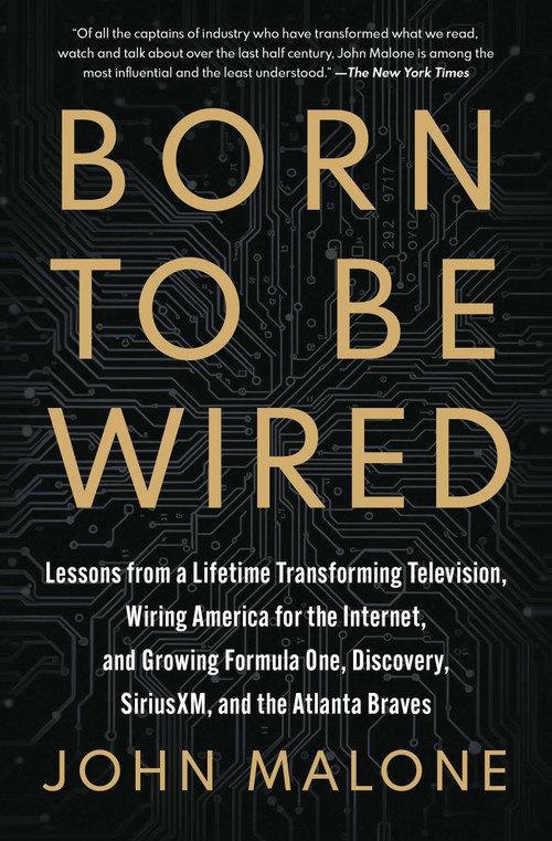 Born to Be Wired by John Malone, 9781668051542
