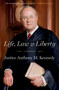 Life, Law & Liberty (A Memoir) by Anthony Kennedy, 9781668052754