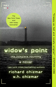 Widow's Point (The Complete Haunting) by Richard Chizmar, W.H. Chizmar, 9781668057711