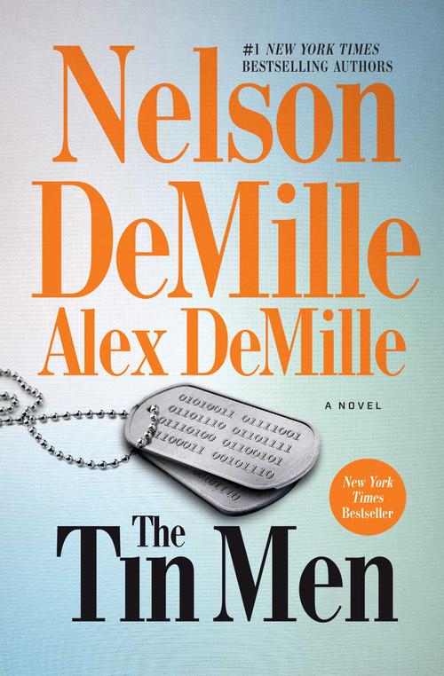 The Tin Men (A Novel) by Nelson DeMille, Alex DeMille, 9781668062012