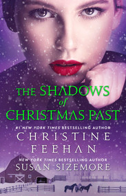 The Shadows of Christmas Past by Christine Feehan, Susan Sizemore, 9781668078921