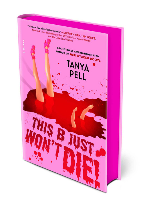 This B Just Won't Die! (A Novel) by Tanya Pell, 9781668087398