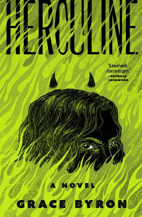 Herculine (A Novel) by Grace Byron, 9781668087879