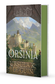 Orsinia (Deluxe Edition) (Malafrena, Stories, and Songs) by Ursula  K. Le Guin, 9781668095843