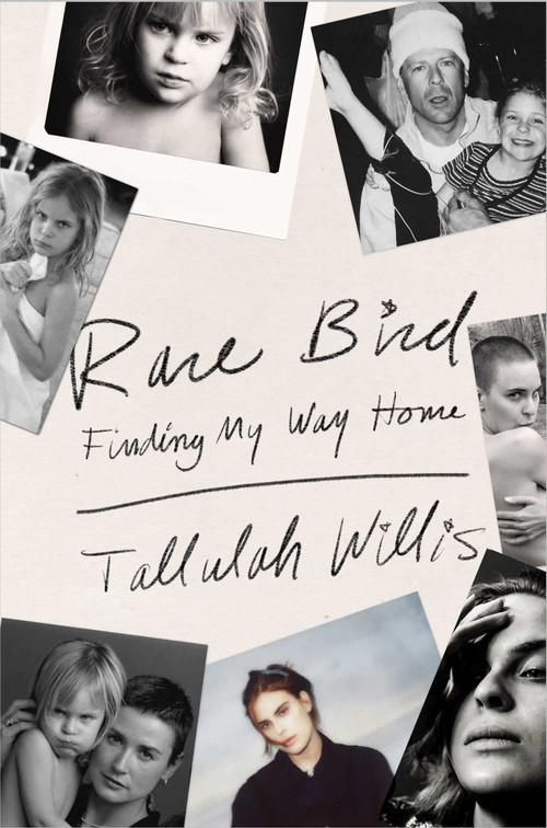 Rare Bird (Finding My Way Home) by Tallulah Willis, 9781668205549