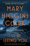 I'll Be Seeing You by Mary Higgins Clark, Kate White, 9781668212318