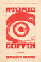 Atomic Coffin by Benedict Anning, 9781668214503