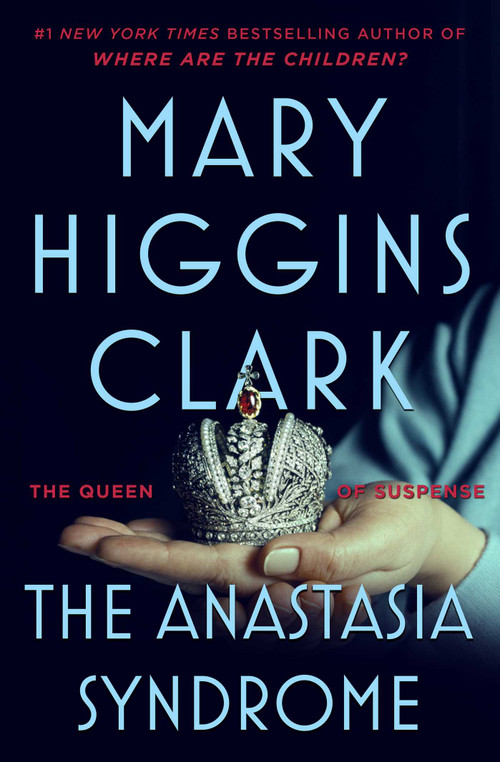 Anastasia Syndrome by Mary Higgins Clark, 9781668240229