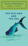 Old Man And The Sea by Ernest Hemingway, 9781668242803