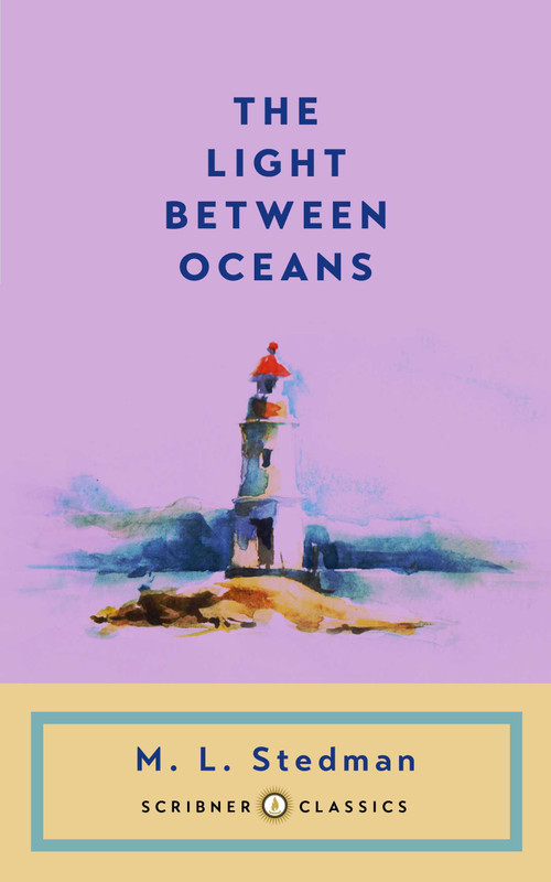 The Light Between Oceans by M.L. Stedman, 9781668242810