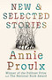 New and Selected Stories by Annie Proulx, 9781668243206