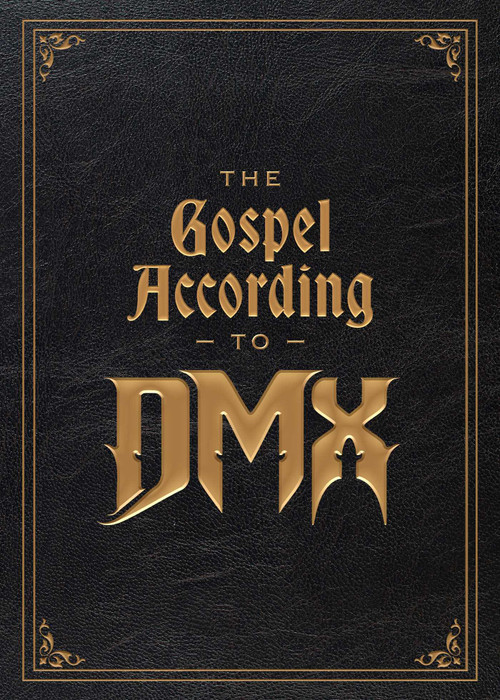 The Gospel According to DMX by DMX, 9781668247716