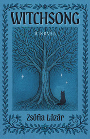 Witchsong by Zsofia Lazar, 9781785356490