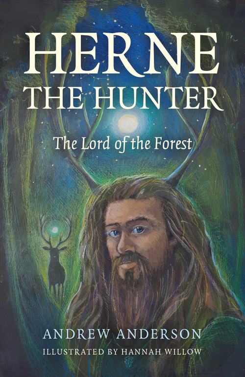 Herne the Hunter (The Lord of the Forest) by Andrew Anderson, 9781803415277