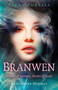 Pagan Portals - Branwen (Weaver of Sorrows, Healer of Souls) by Kristoffer Hughes, 9781803418308
