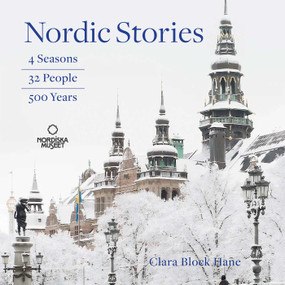 Nordic Stories (4 seasons, 32 people, 500 years) by Clara Block Hane, 9781836360520