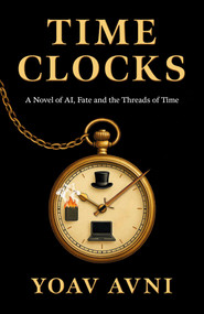 Time Clocks by Yoav Avni, 9781917704311