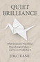 Quiet Brilliance by Jeffrey-Michael Kane, 9781917991582