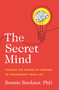 The Secret Mind (Unlock the Power of Dreams to Transform Your Life) by Bonnie  Buckner, 9781953027467