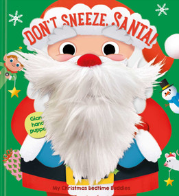 My Christmas Bedtime Buddies - Don't Sneeze Santa by Little Genius Books, 9781968522155