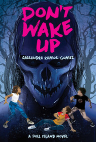 Don't Wake Up by Cassandra Ramos-Gomez, 9798347101238