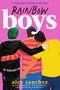 Rainbow Boys by Alex Sanchez, Maia Kobabe, 9798347101764