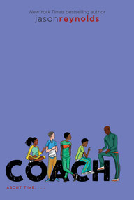 Coach by Jason Reynolds, 9798347102389