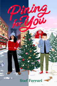 Pining for You by Stef Ferrari, 9798347107414
