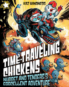 Nugget and Tenders's Eggcellent Adventure (A Star Chapter Book) by Kaz Windness, Kaz Windness, 9798347110780